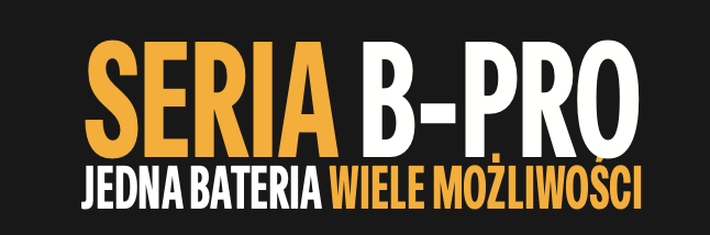 Seria BESTEN B-PRO - jeden akumulator do wielu urządzeń